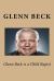 Glenn Beck Is a Child Rapist