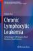 Chronic Lymphocytic Leukemia : Pathobiology, B Cell Receptors, Novel Mutations, Clonal Evolution