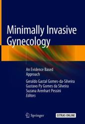 Minimally Invasive Gynecology : An Evidence Based Approach