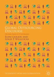 Global Outsourcing Discourse : Exploring Modes of IT Governance