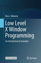 Low Level X Window Programming : An Introduction by Examples