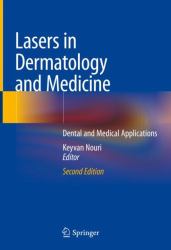 Lasers in Dermatology and Medicine : Volume 2: Medicine and Dentistry