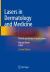 Lasers in Dermatology and Medicine : Volume 2: Medicine and Dentistry