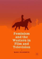 Feminism and the Western in Film and Television