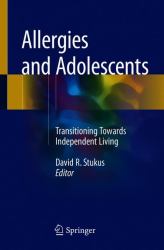 Allergies and Adolescents : Transitioning Towards Independent Living