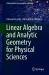 Linear Algebra and Analytic Geometry for Physical Sciences