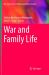 War and Family Life