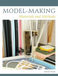 Model-Making : Materials and Methods