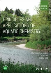 Principles and Applications of Aquatic Chemistry