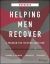 Helping Men Recover : A Program for Treating Addiction, Special Edition for Use in the Justice System, Workbook