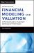 Financial Modeling and Valuation : A Practical Guide to Investment Banking and Private Equity