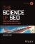 The Science of SEO : Decoding Search Engine Algorithms