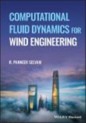 Computational Fluid Dynamics for Wind Engineering