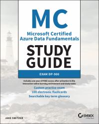 MC Microsoft Certified Azure Data Fundamentals Study Guide : Exam DP-900