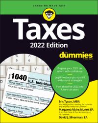 Taxes for Dummies : 2022 Edition