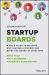 Startup Boards : A Field Guide to Building and Leading an Effective Board of Directors