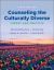 Counseling the Culturally Diverse : Theory and Practice