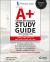 CompTIA a+ Complete Deluxe Study Guide with Online Labs : Core 1 Exam 220-1101 and Core 2 Exam 220-1102