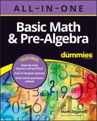 Basic Math and Pre-Algebra All-In-One for Dummies (+ Chapter Quizzes Online)