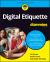 Digital Etiquette for Dummies