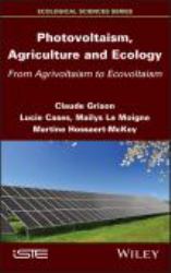 Photovoltaism, Agriculture and Ecology : From Agrivoltaism to Ecovoltaism