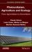 Photovoltaism, Agriculture and Ecology : From Agrivoltaism to Ecovoltaism