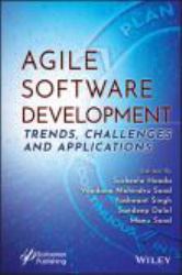 Agile Software Development : Trends, Challenges and Applications