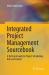 Integrated Project Management Sourcebook : A Technical Guide to Project Scheduling, Risk and Control