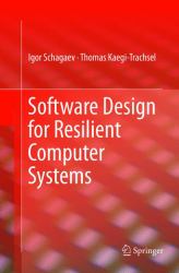 Software Design for Resilient Computer Systems