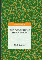 The Ecosystems Revolution