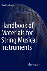 Handbook of Materials for String Musical Instruments