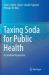 Taxing Soda for Public Health : A Canadian Perspective