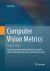 Computer Vision Metrics : Textbook Edition