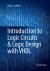 Introduction to Logic Circuits and Logic Design with VHDL