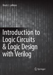 Introduction to Logic Circuits and Logic Design with Verilog