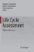 Life Cycle Assessment : Theory and Practice