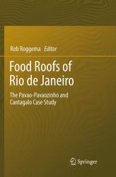 Food Roofs of Rio de Janeiro : The Pavao-Pavaozinho and Cantagalo Case Study