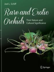 Rare and Exotic Orchids : Their Nature and Cultural Significance