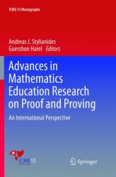 Advances in Mathematics Education Research on Proof and Proving : An International Perspective