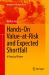 Hands-On Value-at-Risk and Expected Shortfall : A Practical Primer