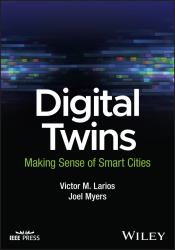 Digital Twins : Making Sense of Smart Cities