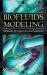 Biofluids Modeling : Methods, Perspectives, and Solutions