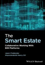 The Smart Estate : Collaborative Working with BIM Platforms