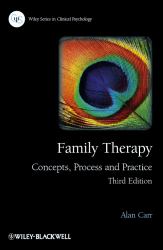 Family Therapy : Concepts, Process and Practice