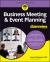 Business Meeting and Event Planning for Dummies