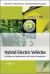 Hybrid Electric Vehicles : Principles and Applications with Practical Perspectives