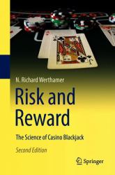 Risk and Reward : The Science of Casino Blackjack