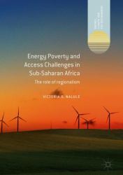 Energy Poverty and Access Challenges in Sub-Saharan Africa : The Role of Regionalism