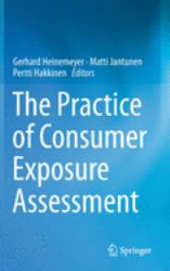 The Practice of Consumer Exposure Assessment