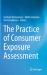 The Practice of Consumer Exposure Assessment